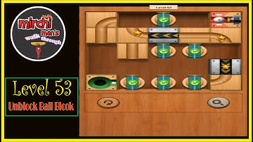 Unblock Ball-Block Puzzle || Level - 53 || Walk Through