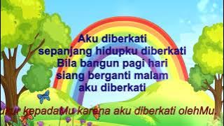 Aku diberkati sepanjang hidupku diberkati. Lirik Lagu Sekolah Minggu