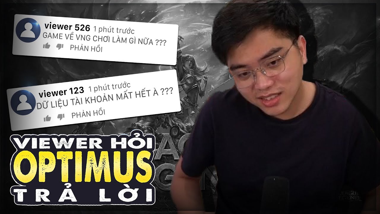 [Q&A] LMHT THAY ĐỔI NPH!! OPTIMUS CHIA SẺ VỀ THAY ĐỔI DATA TRONG LIÊN MINH HUYỀN THOẠI!