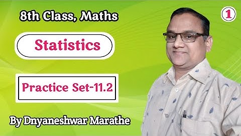 8th math Statistics|std 8 math Practice Set-11.2|Lecture-1|Class-8th math practice set-11.2