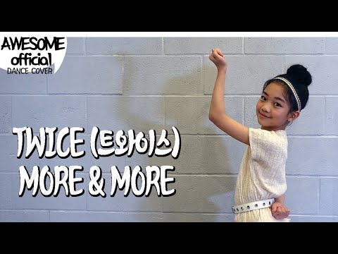 나하은 (Na Haeun) - TWICE(트와이스)  - MORE & MORE  Dance Cover