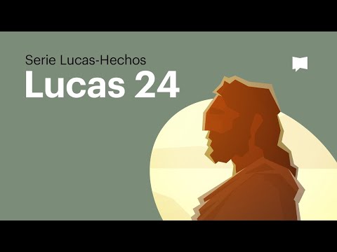Evangelio de Lucas  24