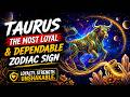 Taurus: Inside The Most Loyal and Dependable Zodiac Sign