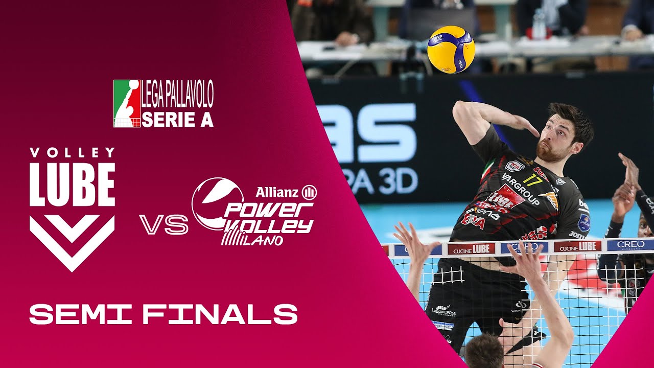 Lube vs Milano Highlights SuperLega Semi Finals