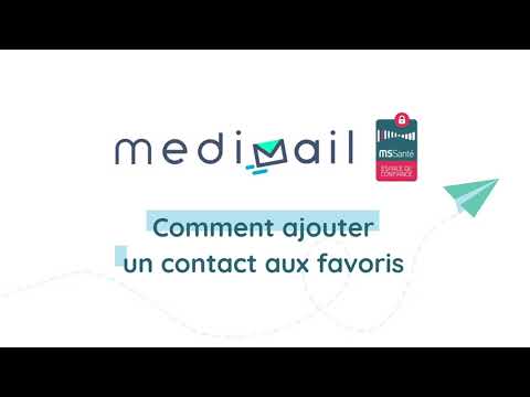 Démonstration Medimail - ajouter un contact aux favoris