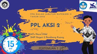 PPL Aksi 2 Pertemuan 1 -  Model Pembelajaran Discovery Learning dengan Media E-Modul