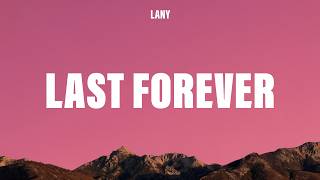 LANY - Last Forever (Lyrics) screenshot 4