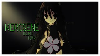 Kerosene︱Nightcore