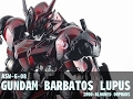 ガンプラ全塗装シリーズ：1/100ガンダムバルバトスルプス キャンディーグラデーション 研ぎ出し+ウレタンポリッシュ仕上げ全塗装製作