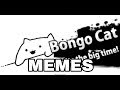 BONGO CAT MEMES COMPILATION