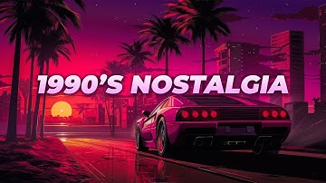 1990s Throwback mix - Nostalgia playlist