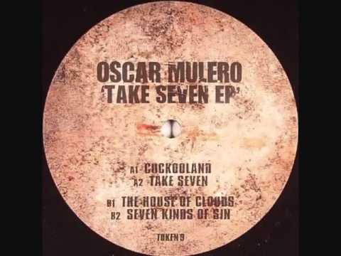 Oscar Mulero   Take Seven