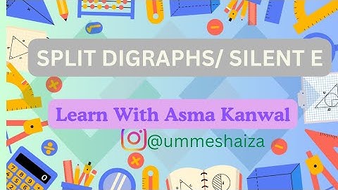 Split digraphs, Silent E sound, magic of e, Magic E in english 