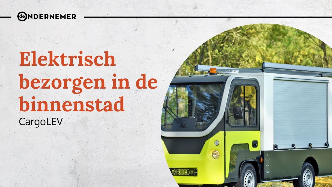 Hoe het Gelderse familiebedrijf CargoLEV slim inspeelt op zero-emissiezones in de binnenstad