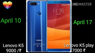 Lenovo k5 & k5 play