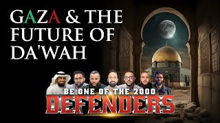 The Defenders - Live: Gaza and the Future of Da'wah