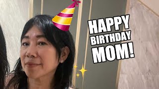 Let's Celebrate My Mom's Birthday 🎉