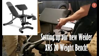 Setting up our new Weider XRS 20 Weight Bench