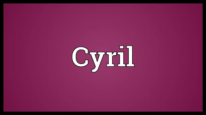 Cyril Meaning