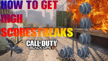 How To Get High Score Streaks in Black ops 3 With One Tip
