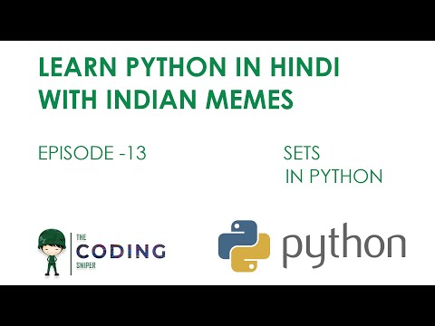 Learn with Memes || Sets || Python in Hindi For Absolute Beginners || Ep-13
