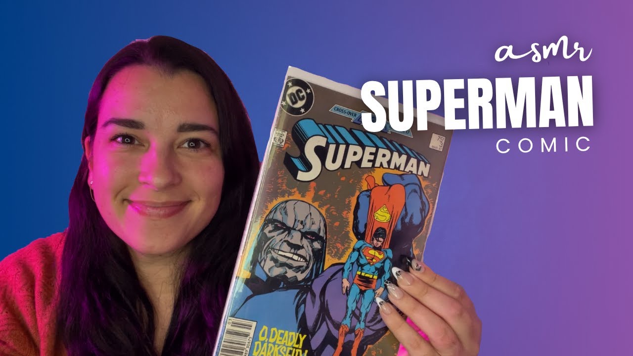 ASMR reading a Superman comic to help you fall asleep 