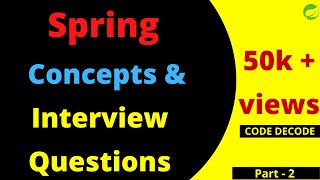 Spring Interview Question and Answers for fresher and experienced part 2 | Code Decode