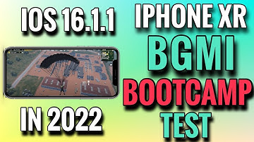 IPHONE XR BGMI BOOTCAMP TEST IN 2022 AFTER IOS 16.1.1- Lag ?