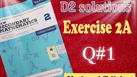 Exercise 2A Question no 1 New secondary Mathematics oxford||chapter 2 D2 Book2|| Maths