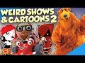 WEIRD OLD SHOWS & CARTOONS 2! - Diamondbolt