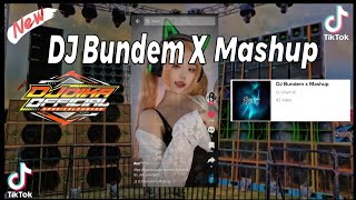 DJ BUNDEM X MASHUP SLOWED ViraI TikTok 2022🤙🎧 #djmakeitbundem#djfreefall