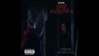 CryCiz VanHellsing - ENTER THE FURTHER (Full Album)
