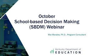 School Based Decision Making SBDM – October 2025