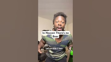 Thumbnail of In Heaven There’ No Beer