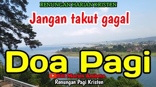 Renungan pagi - Jangan takut gagal - Doa pagi 18 September 2026 - Renungan Kristen Suara Injil