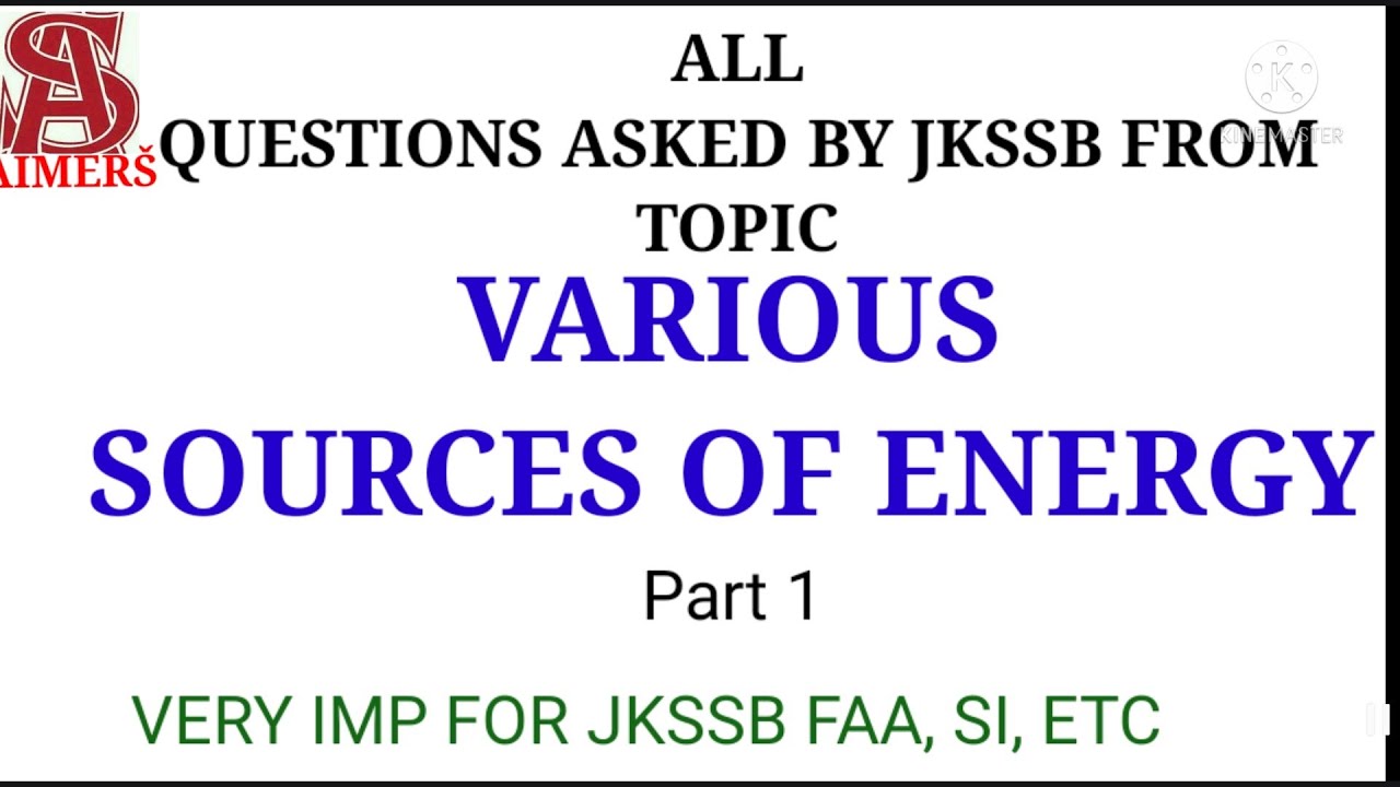 VARIOUS SOURCES OF ENERGY Part 1 ALL Previous year MCQ