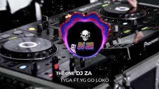 Tyga FT YG Go loko remix