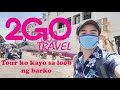 2Go Travel Tour | Requirements para maka uwi sa probinsya