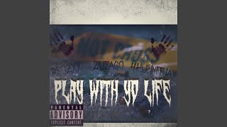 Play With Yo Life