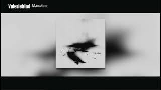 ValerieBlud - Marceline (Audio)