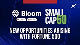 #SmallCap 60: Bloom Health Partners Inc. (BLMH: CSE) (BLMHF: OTCQB) Says New Opportunities...