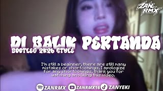 DJ DI BALIK PERTANDA - KALEB J | BOOTLEG 2K26 STYLE VIRAL TIKTOK