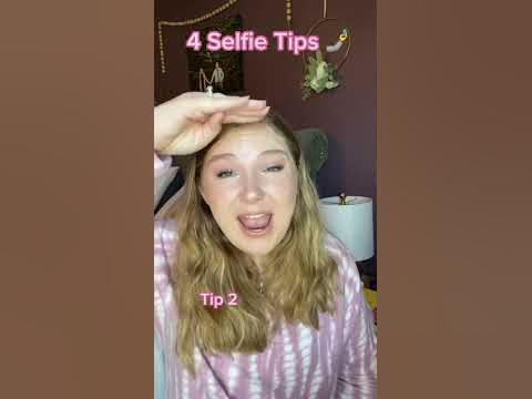  4 selfie tips - YouTube