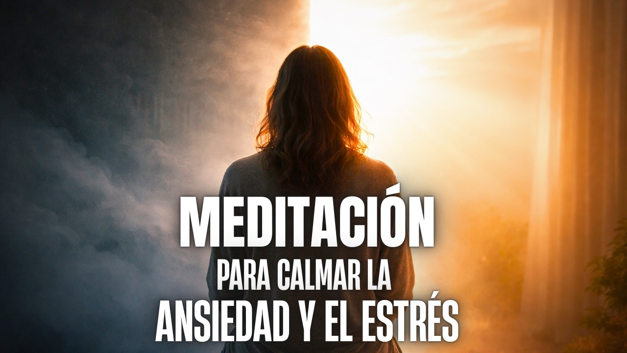 Meditación para Reducir Estrés, Ansiedad y Pensamientos Negativos ...