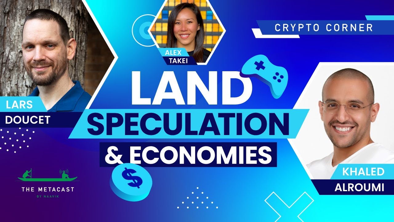 Land Speculation & Economies The Metacast by Naavik YouTube