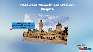 Cara-cara Memelihara Warisan Negara (1RK1)
