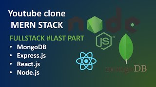 Full Stack Youtube clone app | Express MongoDB React.js Node.js | MERN Stack | Part #6 and End