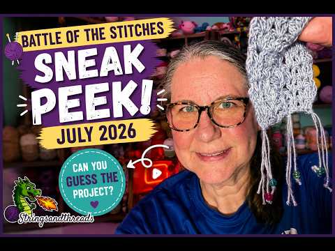 Battle of the Stitches July 2026 Sneak Peek | Woven Fans Crochet Stitch Project Reveal Teaser