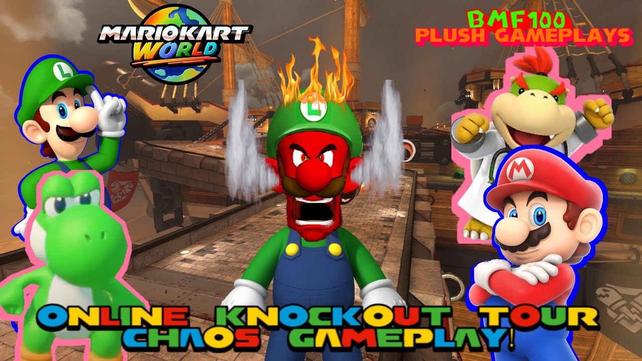 BMF100 Plush Gameplays: Mario Kart World Online Knockout Tour Chaotic Gameplay!