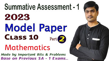 Summative Exam - 1 (2023) Model Paper (Part - 2)  I SA - 1 I 10th Class Maths  I A.P I Ramesh Sir